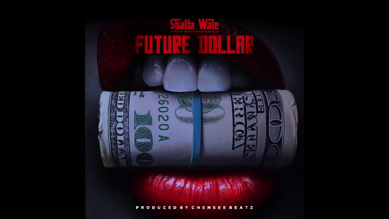 Future Dollar By Shatta Wale | Listen And Download Mp3