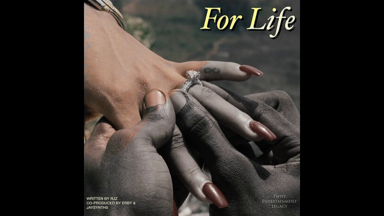 For Life By RJZ | Listen And Download Mp3