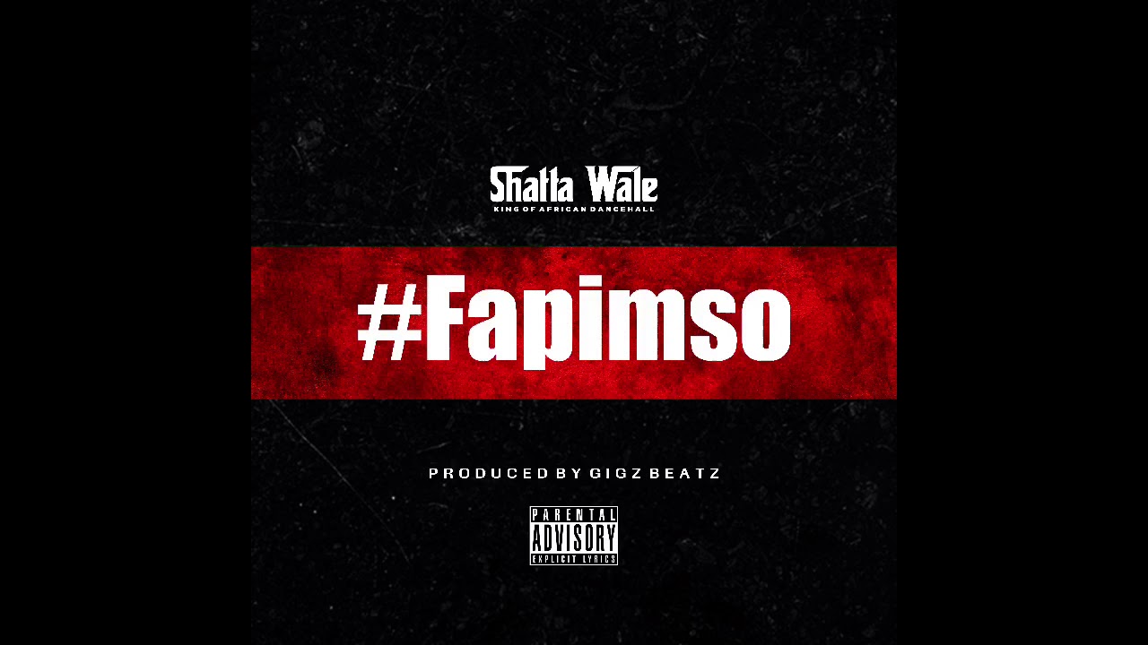Fapimso By Shatta Wale | Listen And Download Mp3