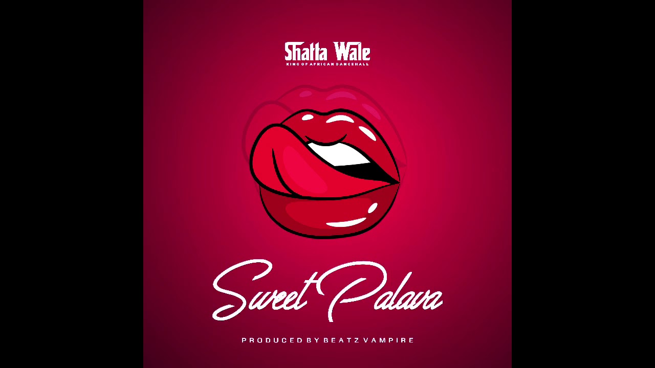 Sweet Palava By Shatta Wale(Prod. Beat Vampire) | Listen And Download Mp3