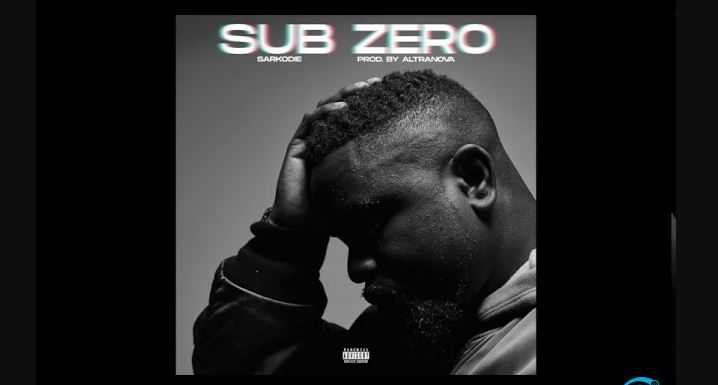 Sub Zero By Sarkodie | Listen And Download Mp3