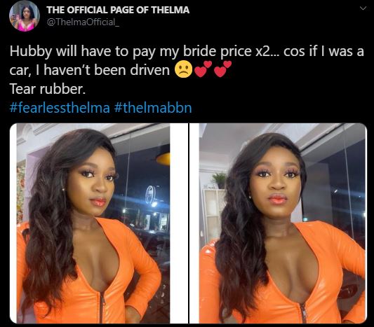 “I haven’t been chopped before so my future husband will pay my bride prize twice” – Thelma Of Big Brother Naija Says