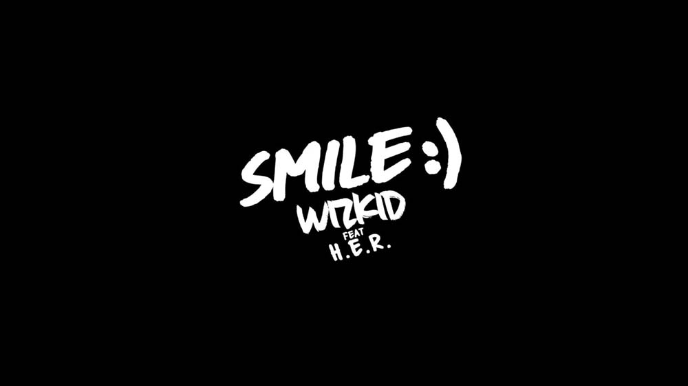 Smile By Wizkid Ft H.E.R | Listen And Download Mp3
