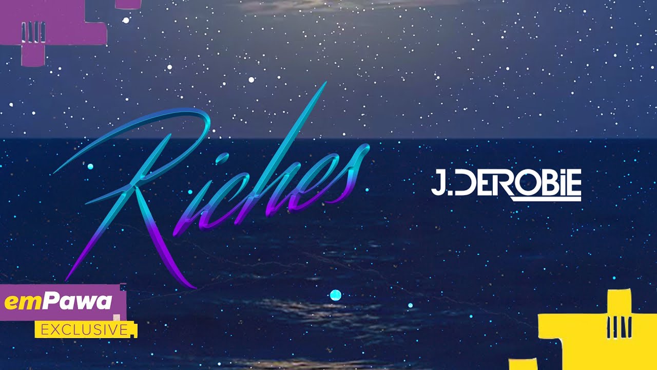 Riches By J Derobie ( Prod. By MoG Beatz) | Listen And Download Mp3