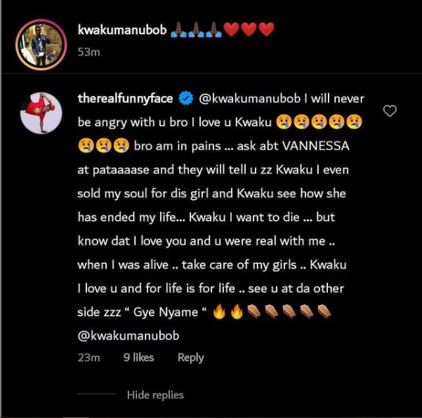 Funny Face's suicidal  note after Kwaku Manu's advise to him to cease fire amid his brouhaha with his baby mama, Ama Vanessa causes fear and panic among Ghanaians.