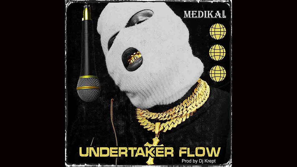 Medikal "Undertaker Flow" (Prod. DJ Krept) | Listen And Download Mp3