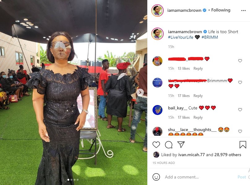 'Life is too short so live every minute of it'- Nana Ama Mcbrown advises as she mourns loved one. 2