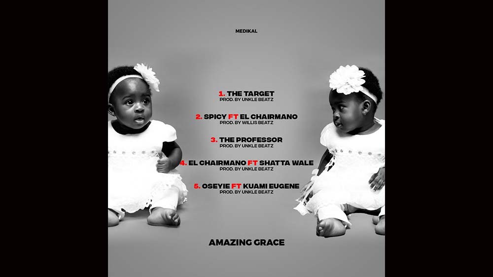 Medikal "Amazing Grace" EP | Listen And Download Mp3