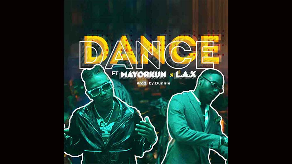 Mayorkun "Dance" (Oppo) Ft L.A.X | Listen And Download Mp3