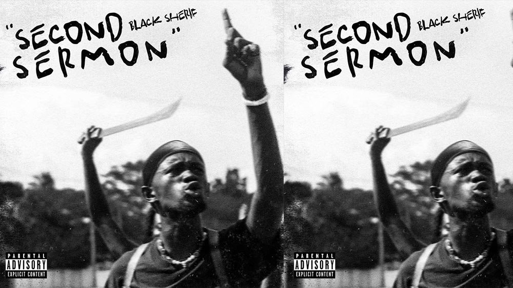 Black Sherif "2nd Sermon" | Listen And Download Mp3