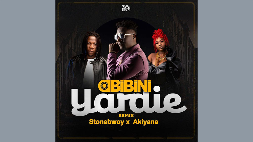 Obibini "Yardie" (Remix) Ft Stonebwoy & Akiyana | Listen And Download Mp3