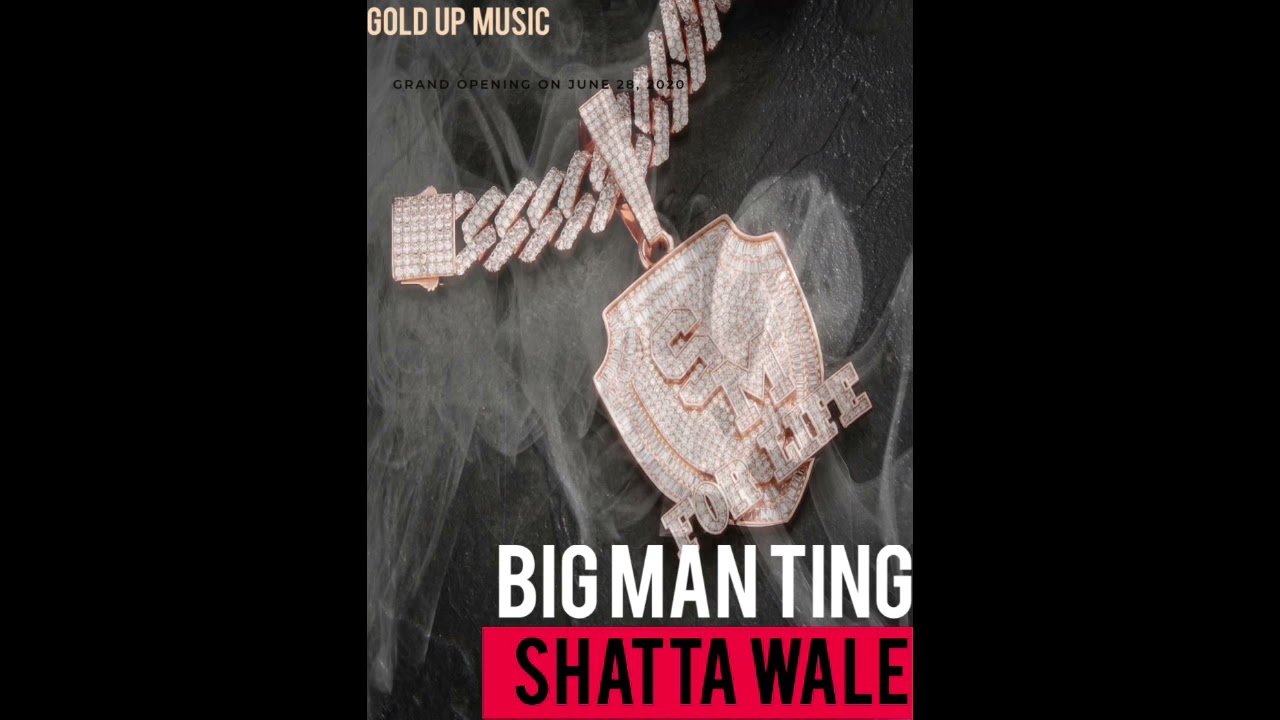 Shatta Wale "Big Man Ting" (Prod. Gold Up) | Listen And Download Mp3